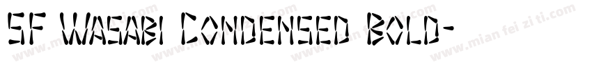 SF Wasabi Condensed Bold字体转换
